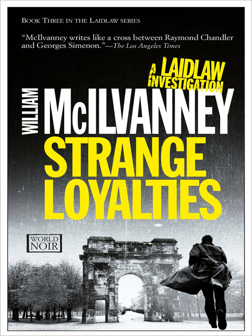 Title details for Strange Loyalties by William McIlvanney - Available